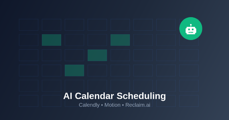 Featured image of post AI Calendar Scheduling: Calendly, Motion, and Reclaim.ai