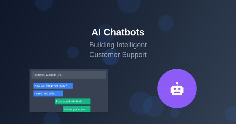 Featured image of post AI Chatbots: Building Intelligent Customer Support