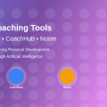 AI Coaching Tools: BetterUp, CoachHub, and Noom