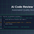 AI Code Review Tools: Automated Quality Assurance