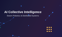 Featured image of post AI Collective Intelligence: Swarm Robotics and Distributed Systems