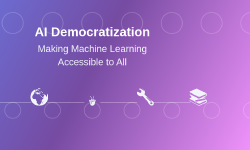 Featured image of post AI Democratization: Making Machine Learning Accessible to All