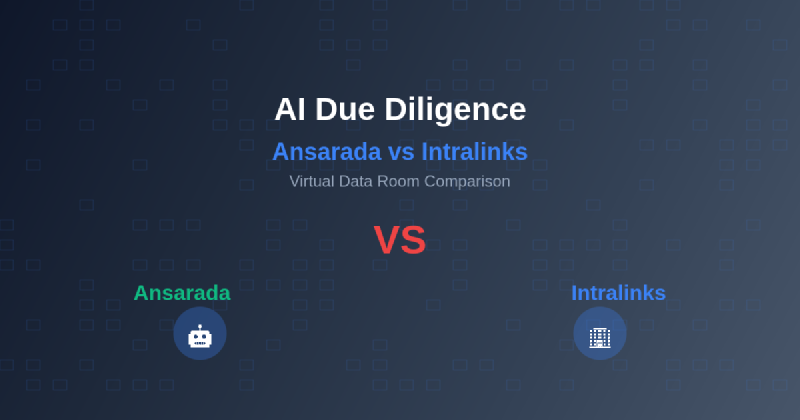 Featured image of post AI Due Diligence: Ansarada vs Intralinks Virtual Data Rooms