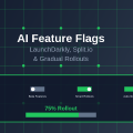 AI Feature Flags: LaunchDarkly, Split.io, and Gradual Rollouts