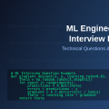 AI Interview Prep: Technical Questions for ML Engineering Roles