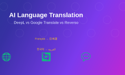 Featured image of post AI Language Translation: DeepL, Google Translate, and Reverso