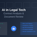 AI in Legal Tech: Contract Analysis and Document Review