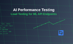 Featured image of post AI Performance Testing: Load Testing for ML API Endpoints