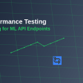 AI Performance Testing: Load Testing for ML API Endpoints