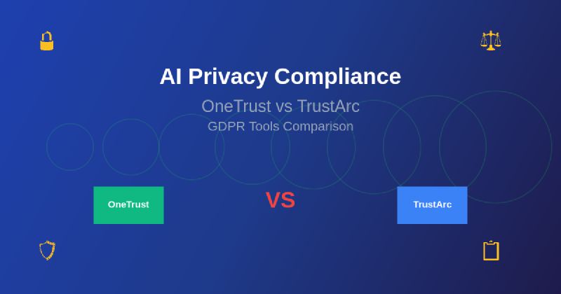 Featured image of post AI Privacy Compliance: OneTrust vs TrustArc GDPR Tools