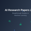 AI Research Papers 2025: Breakthrough Studies in Machine Learning