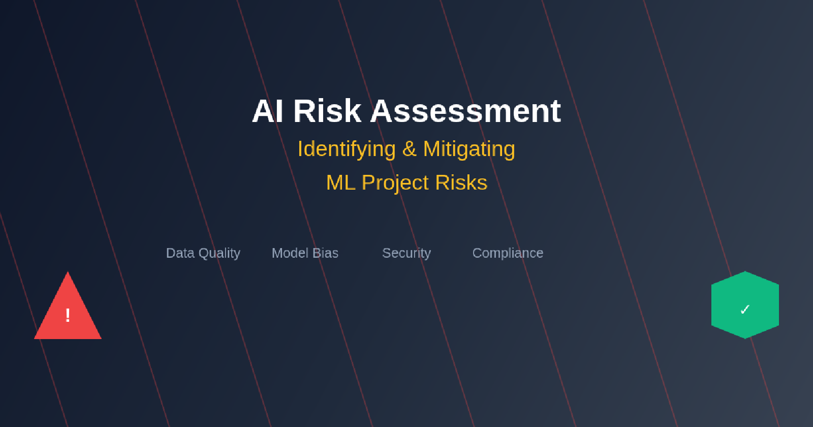 Ia Risk Report AI Risk Assessment: Identifying and Mitigating ML Project Risks