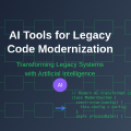 AI Tools for Legacy Code Modernization