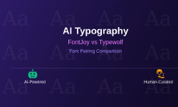 Featured image of post AI Typography: FontJoy vs Typewolf Font Pairing