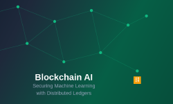 Featured image of post Blockchain AI: Securing Machine Learning with Distributed Ledgers