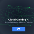 Cloud Gaming AI: Stream Optimization and Latency Reduction