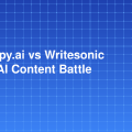 Copy.ai vs. Writesonic: AI Content Generation Battle