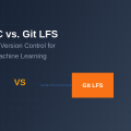 DVC vs. Git LFS: Data Version Control for Machine Learning