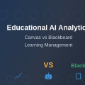 Educational AI Analytics: Canvas vs Blackboard Learning Management