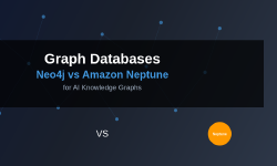 Featured image of post Graph Databases: Neo4j vs Amazon Neptune for AI Knowledge Graphs