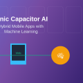 Ionic Capacitor AI: Hybrid Mobile Apps with Machine Learning