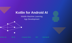 Featured image of post Kotlin for Android AI: Mobile Machine Learning App Development