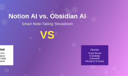 Featured image of post Notion AI vs. Obsidian AI: Smart Note-Taking Showdown