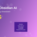 Notion AI vs. Obsidian AI: Smart Note-Taking Showdown
