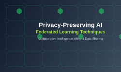 Featured image of post Privacy-Preserving AI: Federated Learning Techniques
