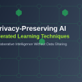 Privacy-Preserving AI: Federated Learning Techniques