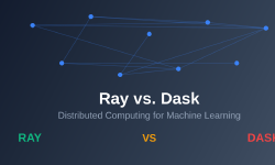 Featured image of post Ray vs. Dask: Distributed Computing for Machine Learning
