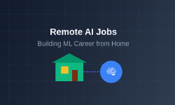 Featured image of post Remote AI Jobs: Building Machine Learning Career from Home