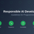 Responsible AI Development: Guidelines for Programmers