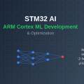 STM32 AI: ARM Cortex ML Development and Optimization