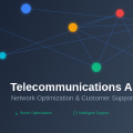 Telecommunications AI: Network Optimization and Customer Support