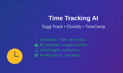 Featured image of post Time Tracking AI: Toggl Track, Clockify, and TimeCamp