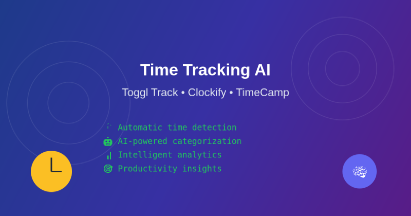 Featured image of post Time Tracking AI: Toggl Track, Clockify, and TimeCamp